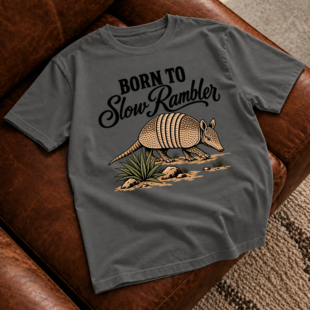 Born to Slow Rambler T-Shirt