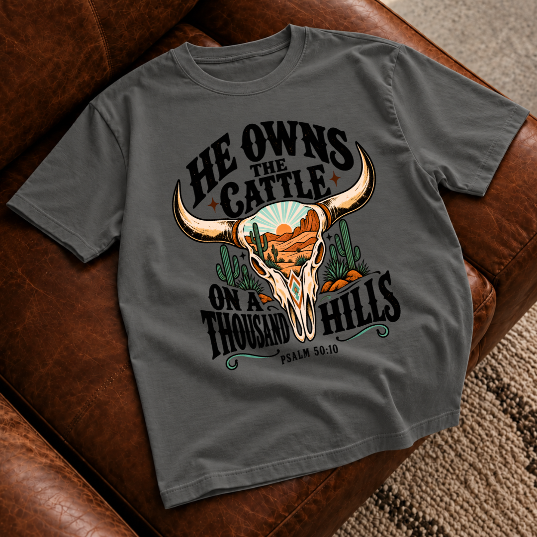 He Owns the Cattle T-Shirt