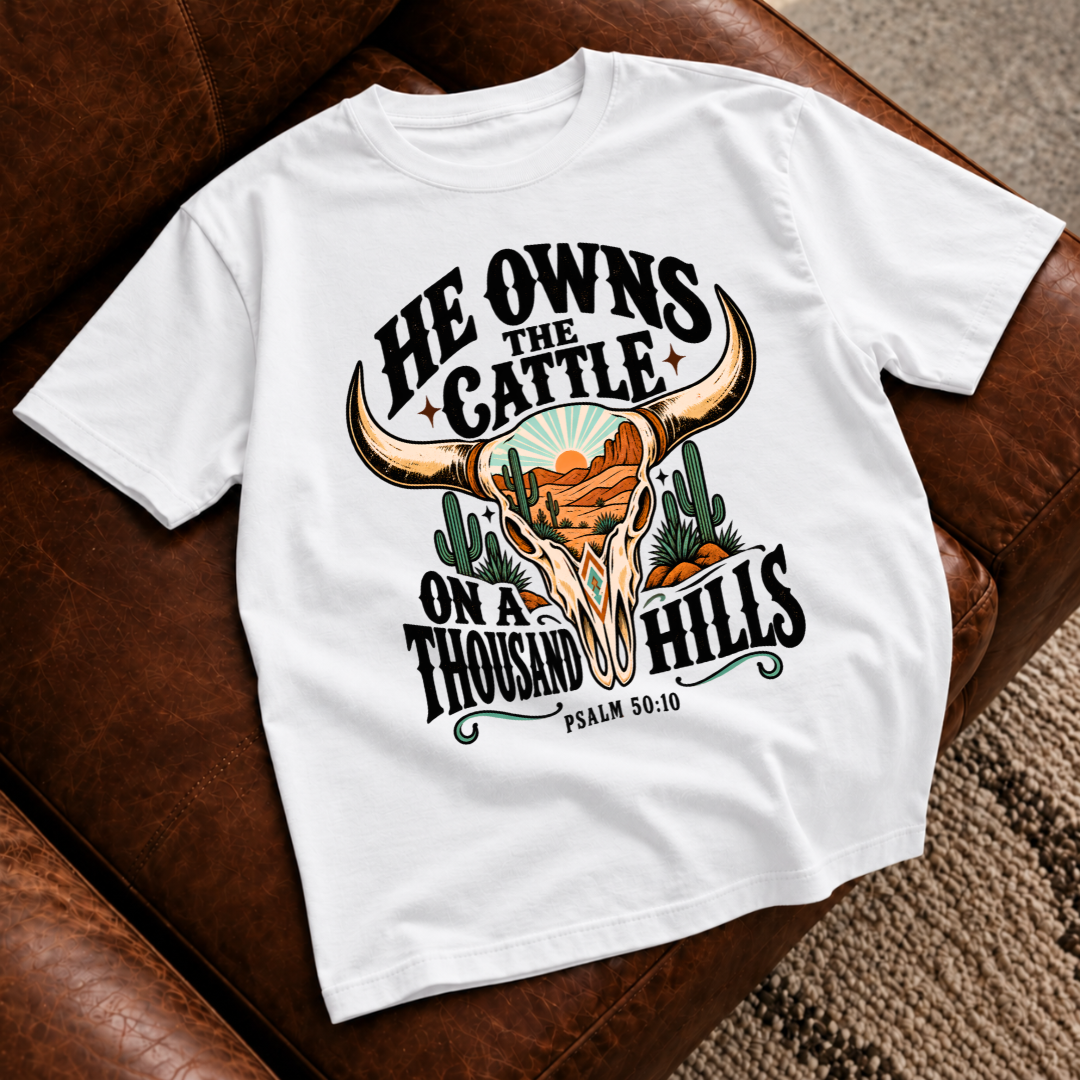 He Owns the Cattle T-Shirt