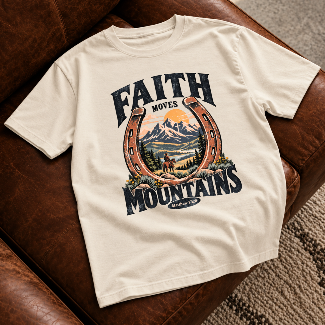 Faith Moves Mountains T-Shirt