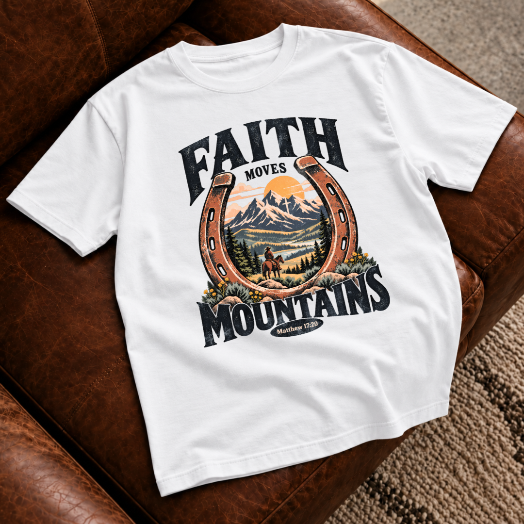 Faith Moves Mountains T-Shirt